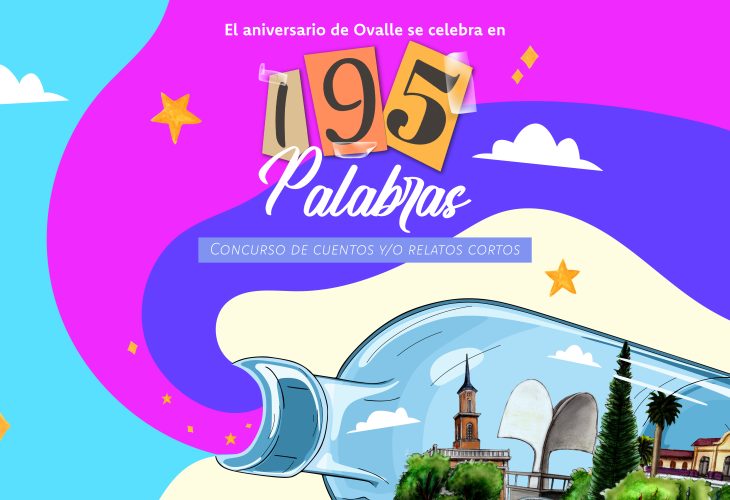 "Convocatoria abierta para 'Ovalle en 195 palabras', décima edición. Gana hasta $250.000. Plazo de entrega hasta el 9 de abril de 2026."